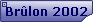 Brlon 2002